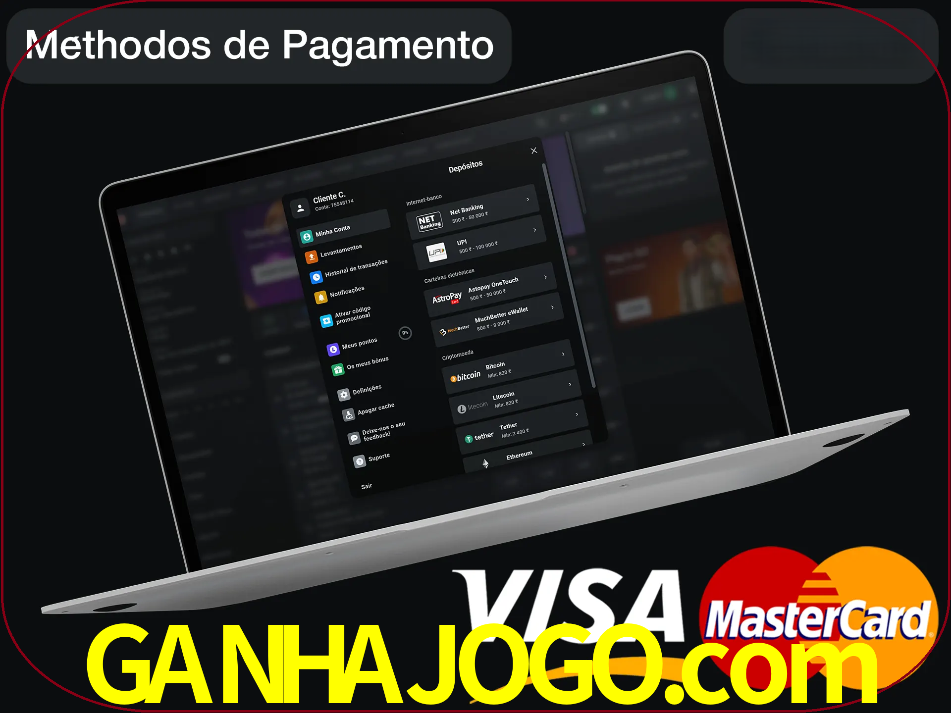 Use seu método de depósito preferido.